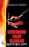 Cehenneme Talip Olanlar