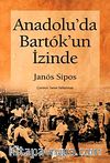 Anadolu'da Bartok'un İzinde