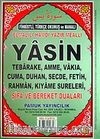Yasin Fihristli Türkçe Okunuş ve Manalı Şifa ve Bereket Duaları Rahle Boy (Yas-112/P15)