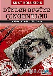 Dünden Bugüne Çingeneler