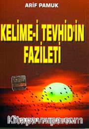 Kelime-i Tevhid'in Fazileti (Dua-064/P10) Cep Boy
