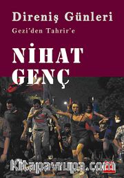 Direniş Günleri <br /> Gezi'den Tahrir'e
