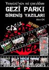 Gezi Parkı Direniş Yazıları