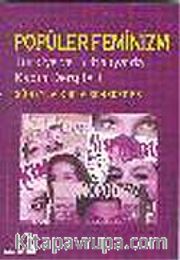 Popüler Feminizm / Türkiye ve Britanya'da Kadın Dergileri