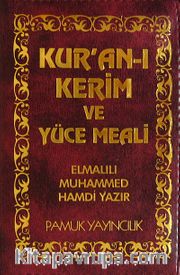 Kur'an-ı Kerim ve Yüce Meali Üçlü (Cep Boy-Plastik Kapak)(Fermuarlı )(Elmalılı 005)