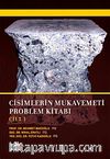 Cisimlerin Mukavemeti Problem Kitabı Cilt 1