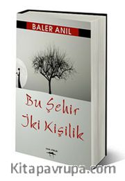 Bu Şehir İki Kişilik