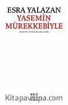 Yasemin Mürekkebiyle & Hayata ve Kitaplara Dair