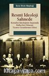 Resmi İdeoloji Sahnede & Kemalist İdeolojinin İnşasında Halkevleri Dönemi Tiyatro Oyunlarının Etkisi