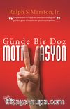 Günde Bir Doz Motivasyon