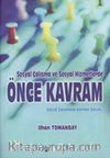 Sosyal Çalışma ve Sosyal Hizmetlerde Önce Kavram - Sosyal Çalışmada Kavram Sorunu