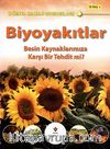 Biyoyakıtlar & Besin Kaynaklarımıza Karşı Bir Tehdit mi?