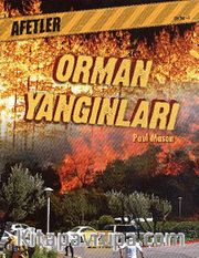 Orman Yangınları / Afetler