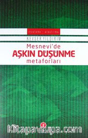 Mesvnevi'de Aşkın Düşünme Metaforları