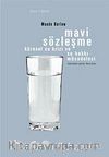 Mavi Sözleşme & Küresel Su Krizi ve Su Hakkı Mücadelesi