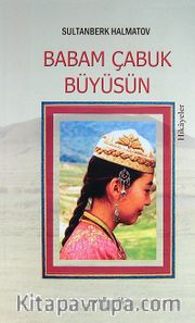 Babam Çabuk Büyüsün