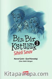 Bin Bir Kötülük -1 <br /> Sihirli Sınav