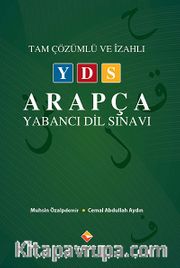 YDS Tamamı Çözümlü ve İzahlı  Arapça Yabancı Dil Sınavı