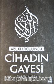 Allah Yolunda Cihadın Gayesi