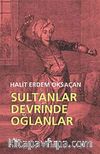 Sultanlar Devrinde Oğlanlar