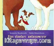 Fips Olanları Anlayamıyor <br /> Anne Baba Ayrıldığında