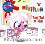Minişler Sanatçı Minka / Minişler Hikaye Kitabı 4