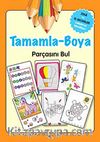 Tamamla-Boya / Zeka ve El Becerileri Geliştirme Etkinlikleri