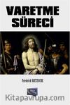 Varetme Süreci