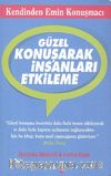 Güzel Konuşarak İnsanları Etkileme