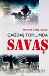 Çağdaş Toplumda Savaş