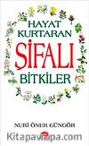 Hayat Kurtaran Şifalı Bitkiler