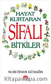 Hayat Kurtaran Şifalı Bitkiler
