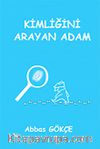 Kimliğini Arayan Adam