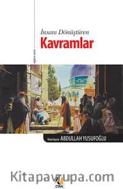 İnsanı Dönüştüren Kavramlar