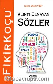 Alıntı Olmayan Sözler / Fikir Koçu