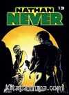 Nathan Never 13 / Demir Maske-Uzun Gece-Yeraltı Dünyası