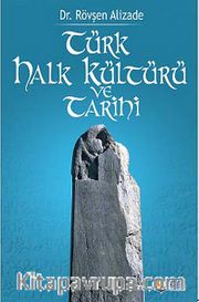 Türk Halk Kültürü ve Tarihi