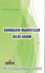Sihirbazın Marifetleri - Gelin Hanım