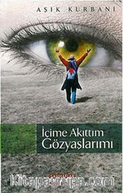 İçime Akıttım Gözyaşlarımı