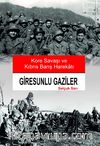 Giresunlu Gaziler & Kore Savaşı ve Kıbrıs Barış Harekaı