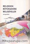 Beldeden Büyükşehire Belediyeler