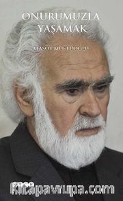 Onurumuzla Yaşamak