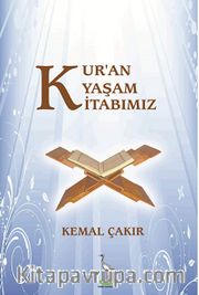 Kur'an Yaşam Kitabımız