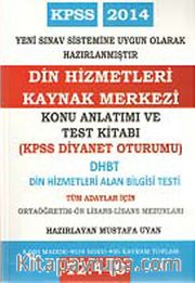 2014 Kpss Din Hizmetleri Alan Bilgisi Test ( Dhbt )( Mbsts )Konu Anlatımlı