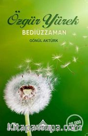 Özgür Yürek Bediüzzaman