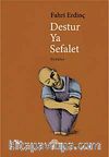 Destur ya Sefalet
