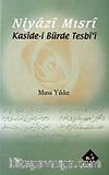 Niyazi Mısri / Kaside-i Bürde Tesbi'i
