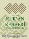 Tecvidli Kur'an Rehberi - Temel Dini Bilgiler