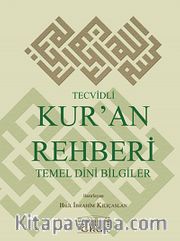 Tecvidli Kur'an Rehberi - Temel Dini Bilgiler