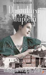 Dalgalara Müptela / Kumdan Kaleler 1. Burç